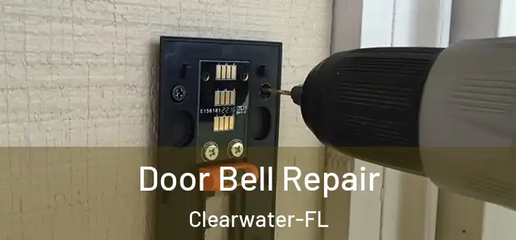 Door Bell Repair Clearwater-FL